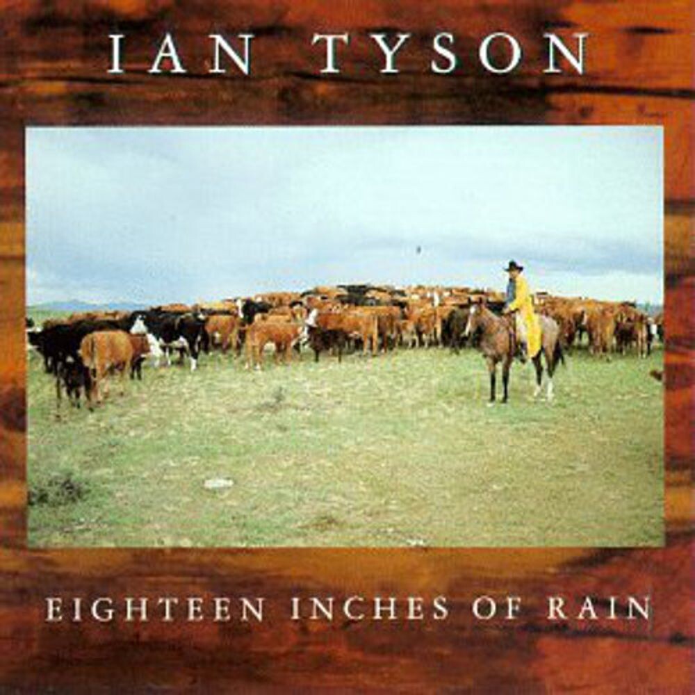 Диск CD Eighteen Inches Of Rain - Ian Tyson
Диск CD Eighteen Inches Of Rain - Ian Tyson