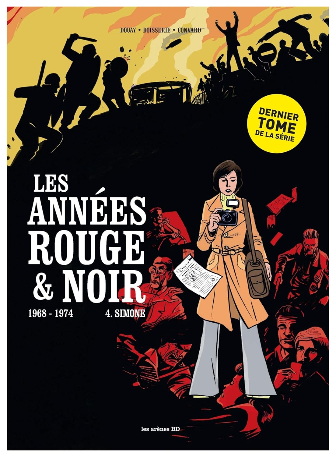 Les Années rouge et noir - tome 4 Simone (4) (ARENES)
Les Années rouge et noir - tome 4 Simone (4) (ARENES)