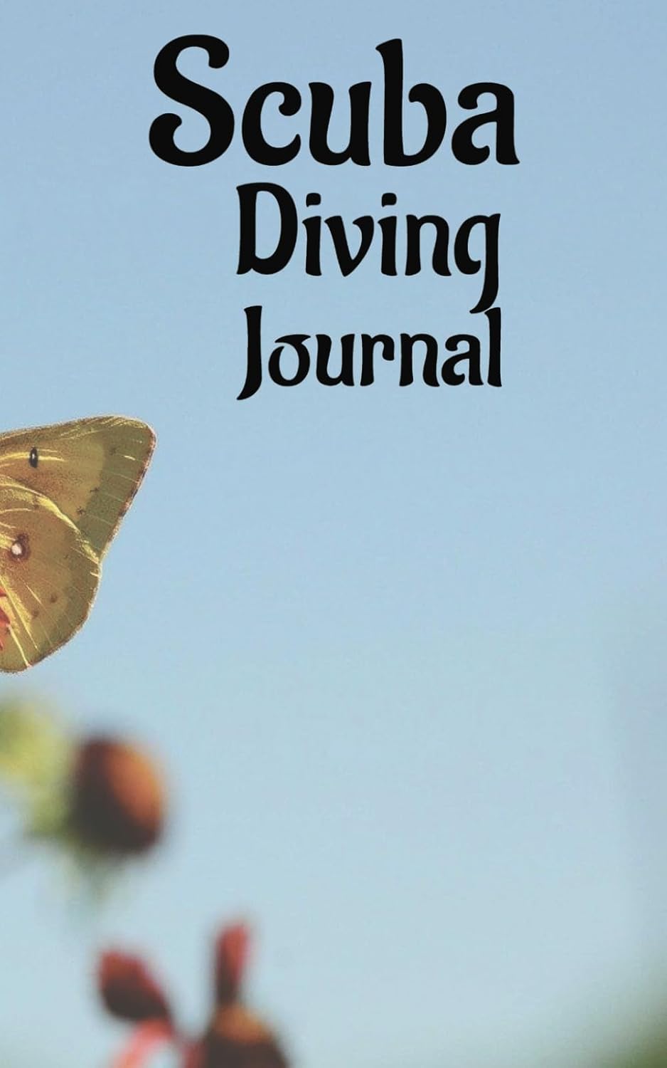 Scuba Diving Journal: Dive Deeper: Record and Relive Your Underwater Adventures Chronicle Your Explorations: The Ultimate Scuba Diving Log Unforgettable Depths: Capture the Thrill of Every Dive (Independently published)
Scuba Diving Journal: Dive Deeper: Record and Relive Your Underwater Adventures Chronicle Your Explorations: The Ultimate Scuba Diving Log Unforgettable Depths: Capture the Thrill of Every Dive (Independently published)