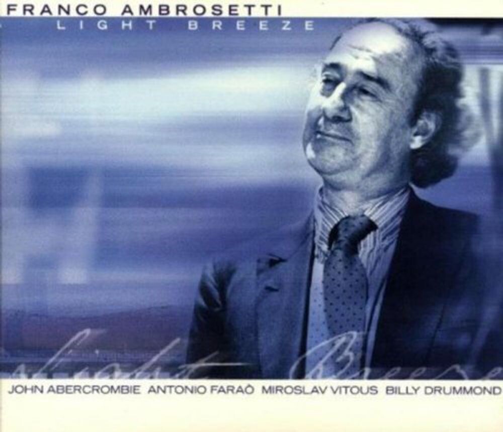 Диск CD Light Breeze - Franco Ambrosetti
Диск CD Light Breeze - Franco Ambrosetti