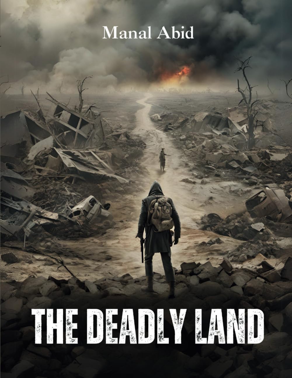 The Deadly Land (Independently published)
The Deadly Land (Independently published)