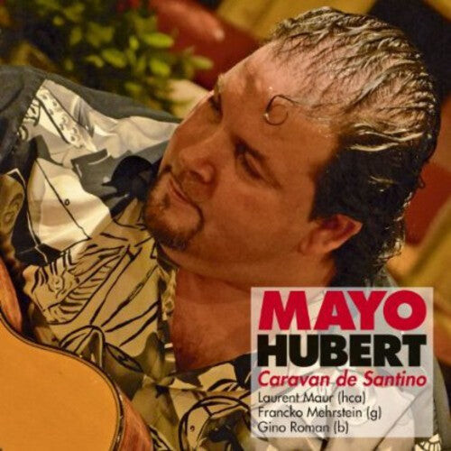 CD диск Hubert, Mayo: Caravan de Santino
CD диск Hubert, Mayo: Caravan de Santino