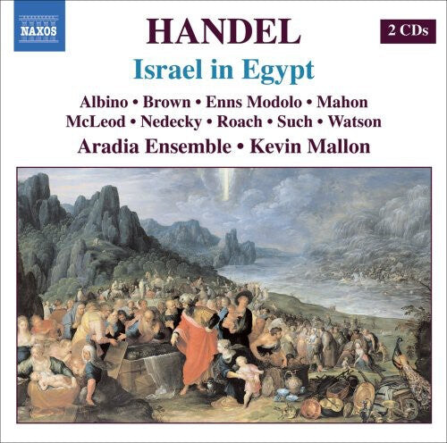 CD диск Handel / Albino / Brown / Modolo / Aradia Ensemble: Israel in Egypt (Oratorio in Three Parts)
CD диск Handel / Albino / Brown / Modolo / Aradia Ensemble: Israel in Egypt (Oratorio in Three Parts)