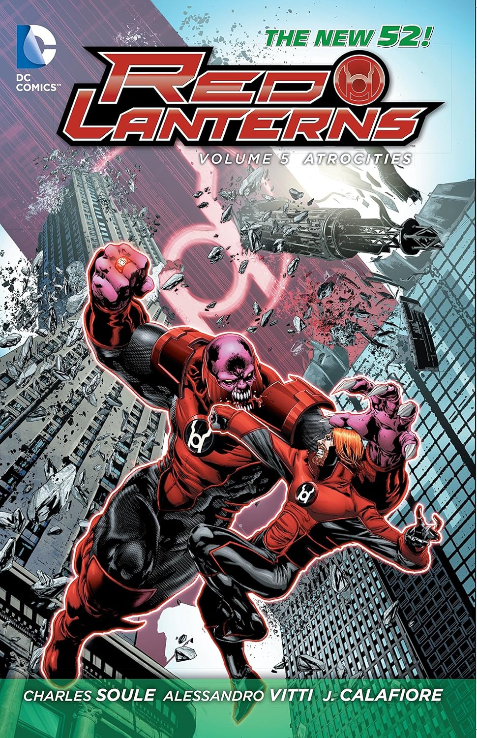 Red Lanterns Vol. 5: Atrocities (The New 52) (DC Comics)
Red Lanterns Vol. 5: Atrocities (The New 52) (DC Comics)