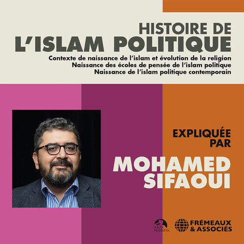 CD диск Sifaoui: Histoire de L'islam Politique
CD диск Sifaoui: Histoire de L'islam Politique