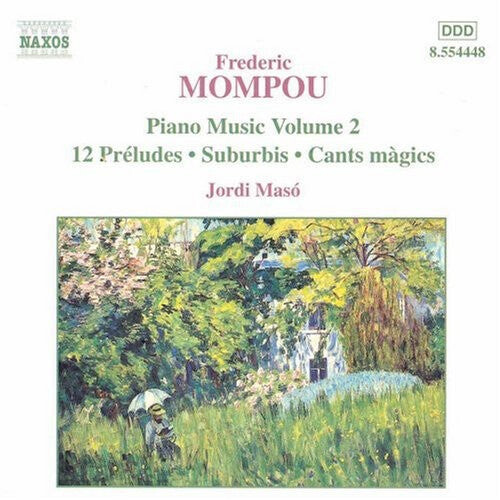 CD диск Mompou, Frederic / Maso, Jordi: Piano Music #2: 12 Preludes / Suburbis / Dialogues
CD диск Mompou, Frederic / Maso, Jordi: Piano Music #2: 12 Preludes / Suburbis / Dialogues