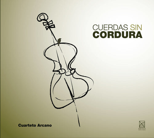 CD диск Alberro / Cuarteto Arcano: Cuerdas Sin Cordura
CD диск Alberro / Cuarteto Arcano: Cuerdas Sin Cordura