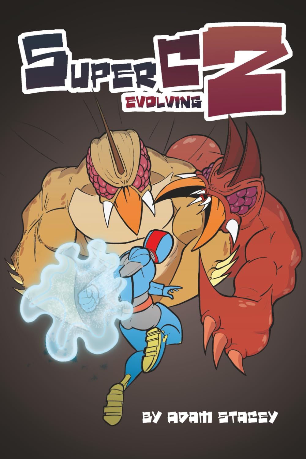 Super C: Evolving (Independently published)
Super C: Evolving (Independently published)