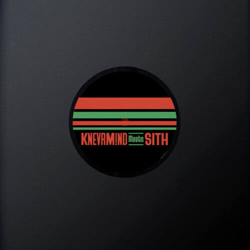 Сингл 12" Knevrmind Meets Sith: KNEVRM!ND Meets SITH
Сингл 12" Knevrmind Meets Sith: KNEVRM!ND Meets SITH