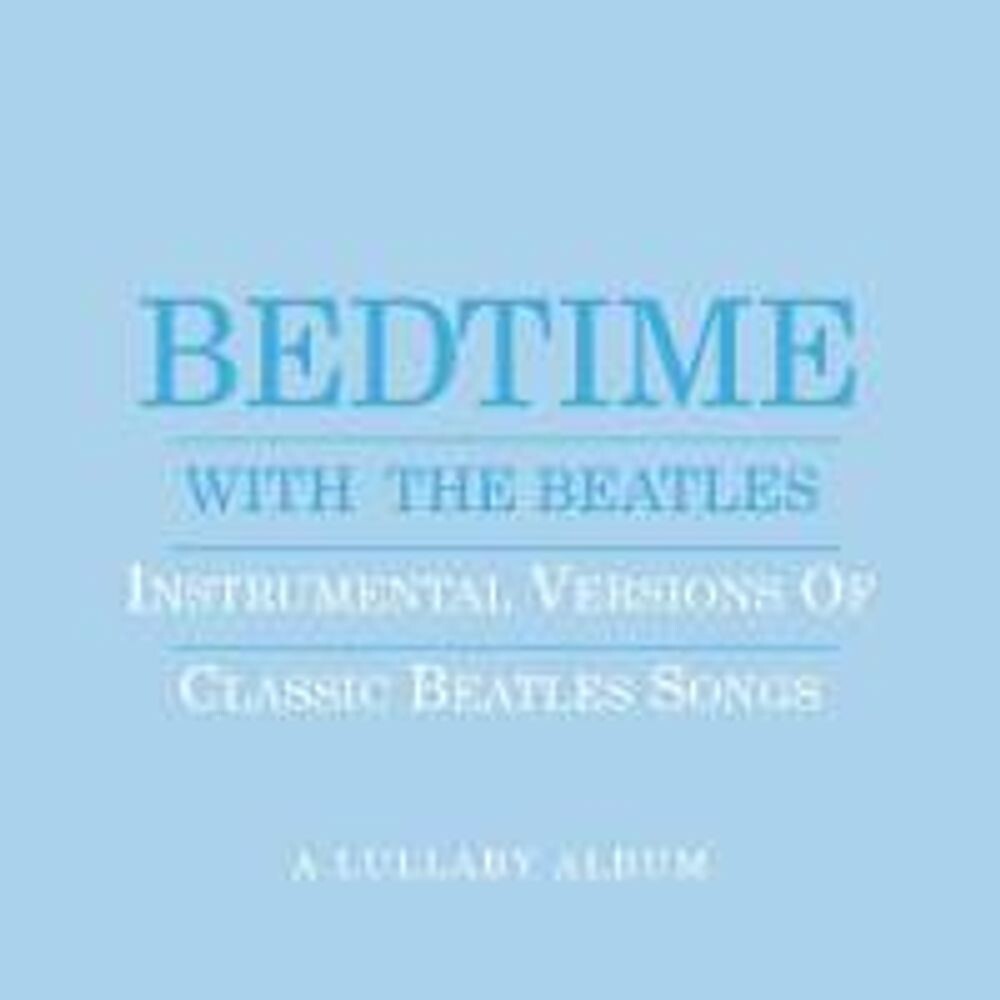Диск CD Bedtime with the Beatles - Jason Falkner
Диск CD Bedtime with the Beatles - Jason Falkner