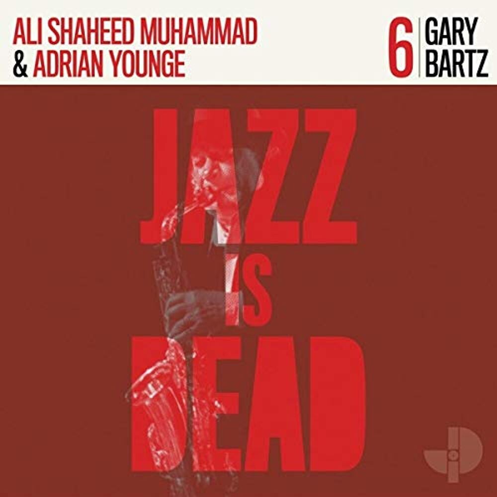 Диск CD Gary Bartz JID006 - Gary Bartz, Ali Shaheed Muhammad, Adrian Younge
Диск CD Gary Bartz JID006 - Gary Bartz, Ali Shaheed Muhammad, Adrian Younge