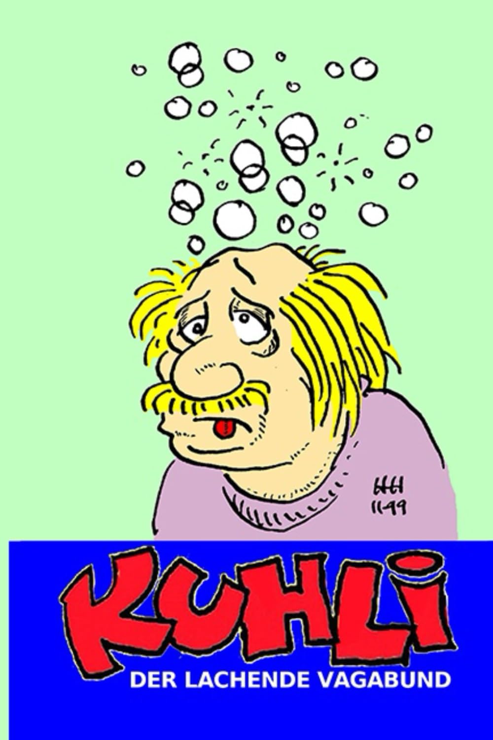 Kuhli Der lachende Vagabund (German Edition) (Schreibstark-Verlag)
Kuhli Der lachende Vagabund (German Edition) (Schreibstark-Verlag)