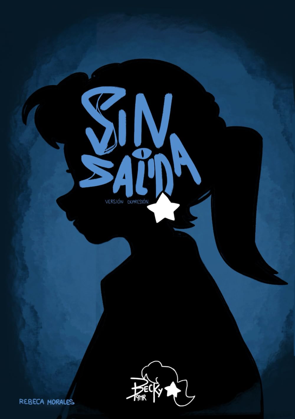 SIN SALIDA: versión Depresión (Spanish Edition) (Independently published)
SIN SALIDA: versión Depresión (Spanish Edition) (Independently published)