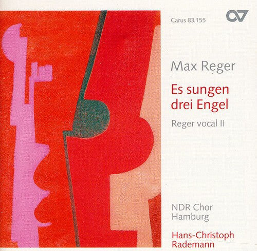 CD диск Reger / Rademann / Ndr Chor Hamburg: Es Sangen Drei Engel: Reger Vocal 2
CD диск Reger / Rademann / Ndr Chor Hamburg: Es Sangen Drei Engel: Reger Vocal 2