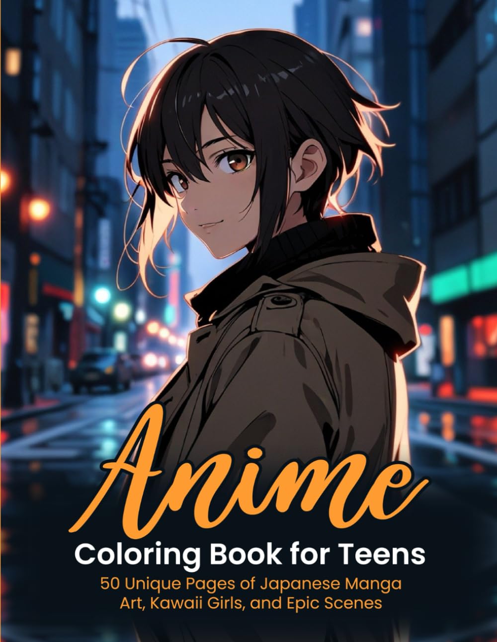 Anime Coloring Book for Teens: 50 Unique Pages of Japanese Manga Art, Kawaii Girls, and Epic Scenes | Perfect for Stress Relief, Boosting Creativity, and Providing Hours of Fun and Relaxation
Anime Coloring Book for Teens: 50 Unique Pages of Japanese Manga Art, Kawaii Girls, and Epic Scenes | Perfect for Stress Relief, Boosting Creativity, and Providing Hours of Fun and Relaxation