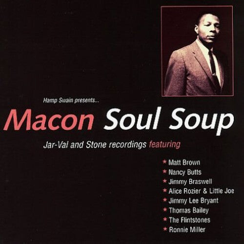 CD диск Macon Soul Soup / Various: Macon Soul Soup
CD диск Macon Soul Soup / Various: Macon Soul Soup