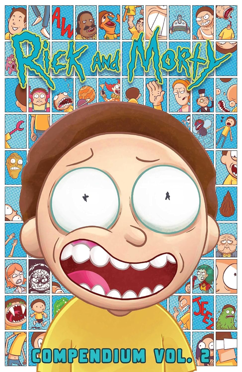 Rick and Morty Compendium Vol. 2
Rick and Morty Compendium Vol. 2