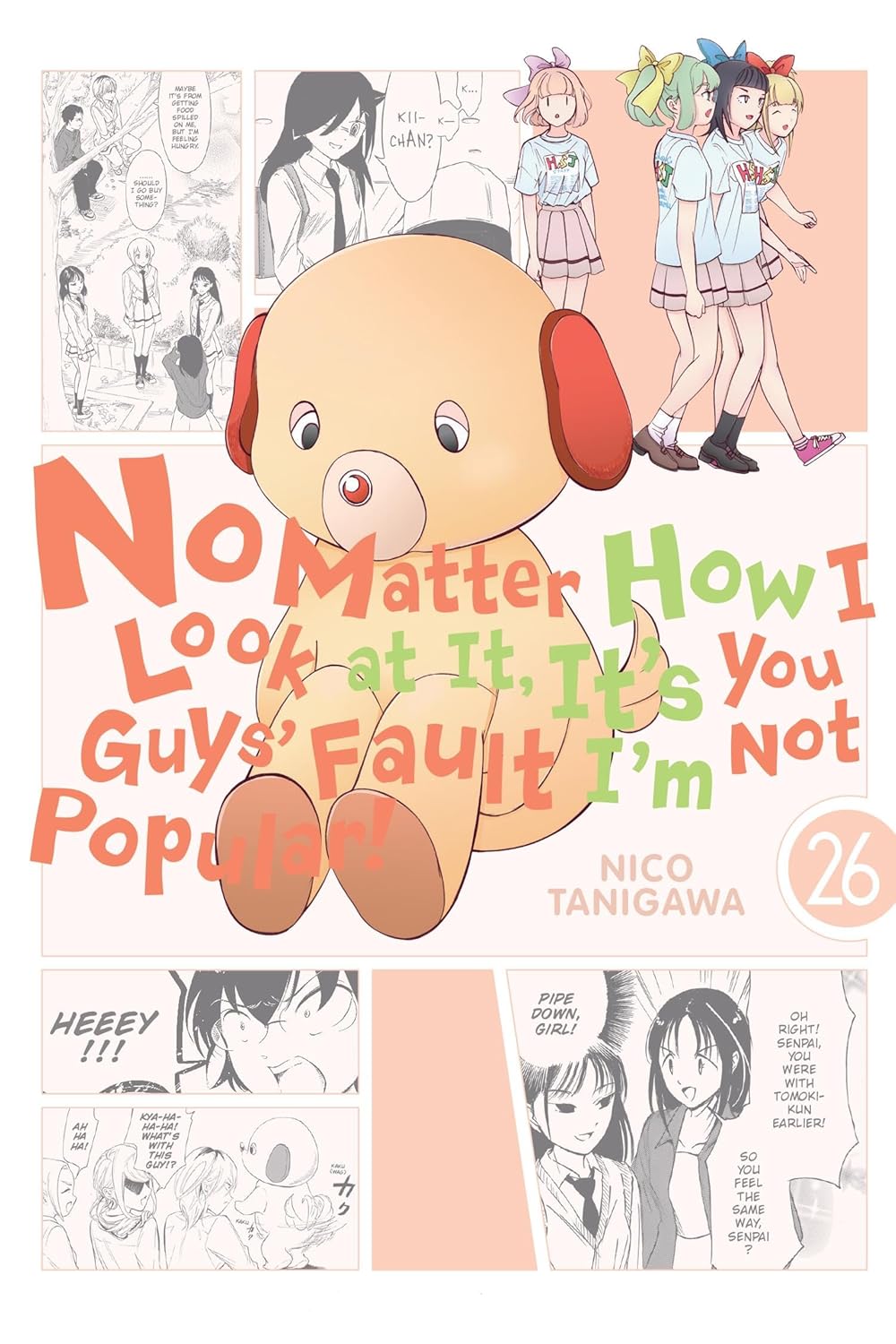 No Matter How I Look at It, It's You Guys' Fault I'm Not Popular!, Vol. 26 (Volume 26) (Yen Press)
No Matter How I Look at It, It's You Guys' Fault I'm Not Popular!, Vol. 26 (Volume 26) (Yen Press)