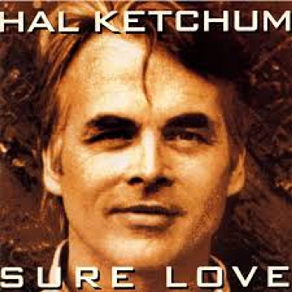 Диск CD Sure Love - Hal Ketchum
Диск CD Sure Love - Hal Ketchum