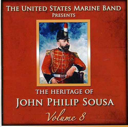 CD диск Us Marine Band: Heritage of John Philip Sousa, Vol. 8
CD диск Us Marine Band: Heritage of John Philip Sousa, Vol. 8