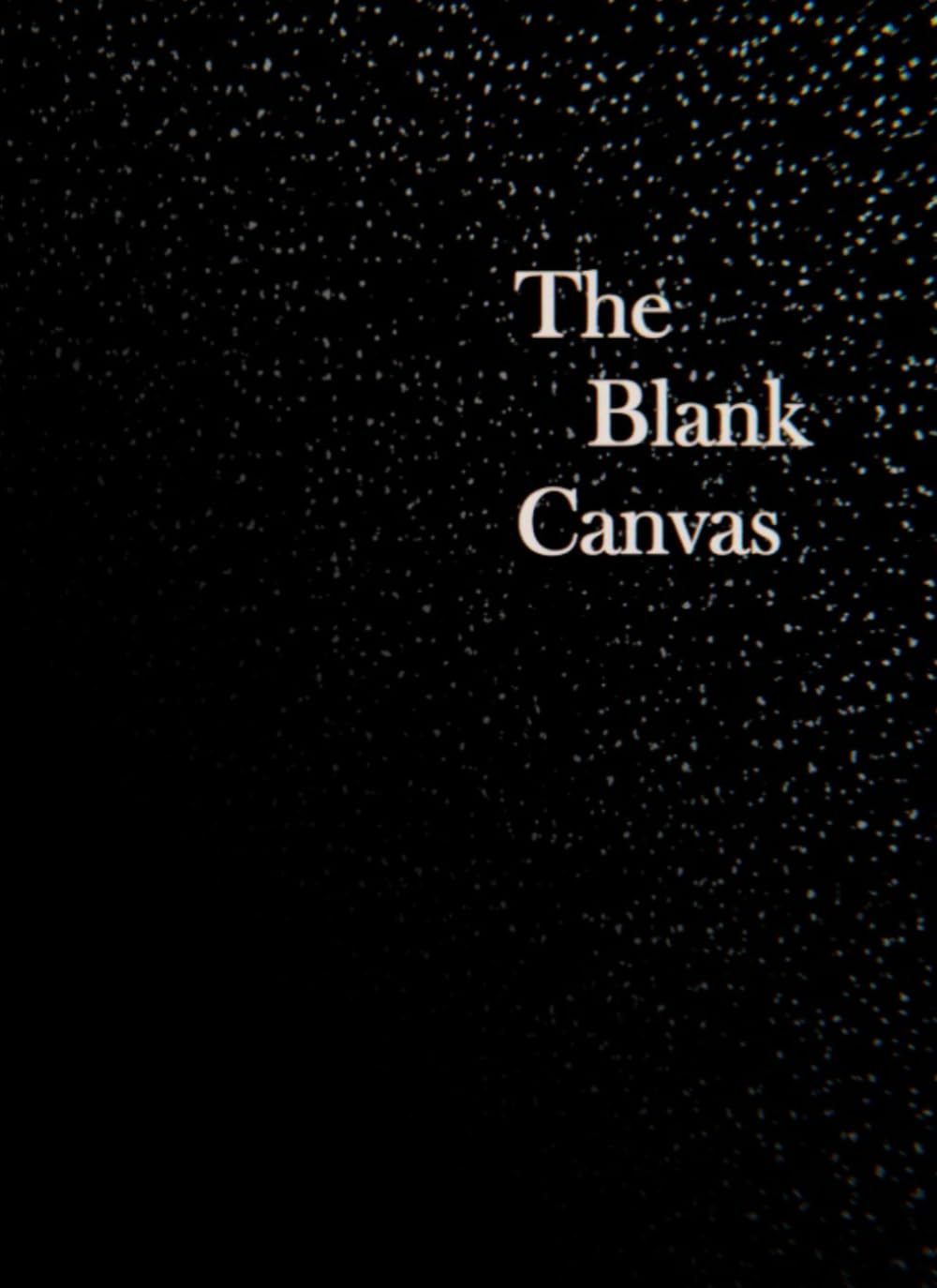 The Blank Canvas (Independently published)
The Blank Canvas (Independently published)