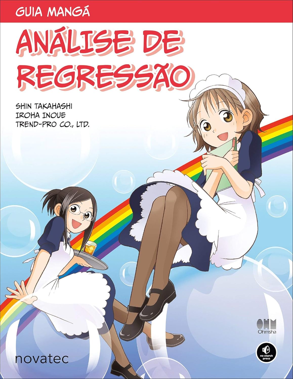 Guia Mangá Análise de Regressão (Novatec)
Guia Mangá Análise de Regressão (Novatec)