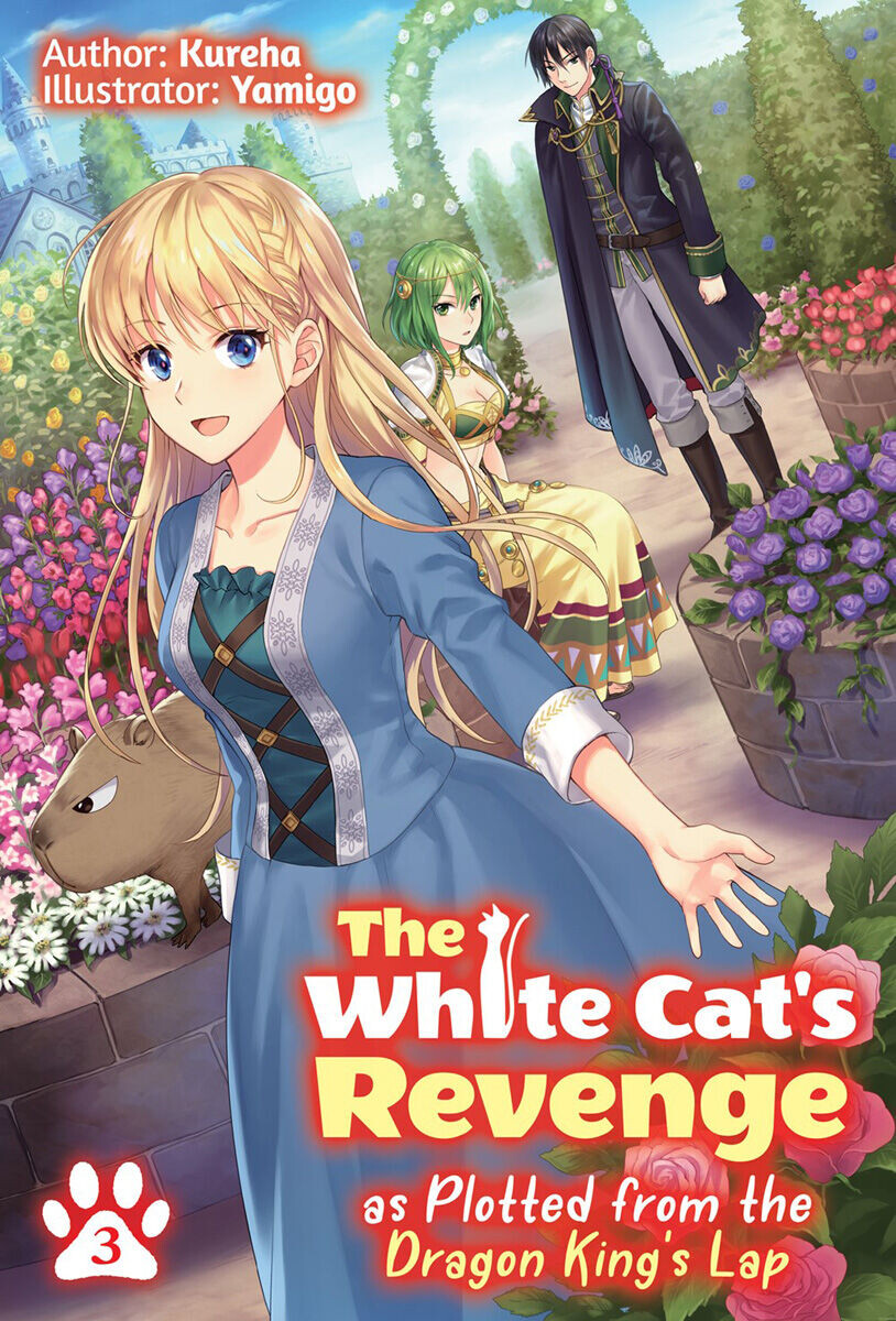 Новелла The White Cat's Revenge as Plotted from the Dragon King's Lap Novel Volume 3
Новелла The White Cat's Revenge as Plotted from the Dragon King's Lap Novel Volume 3