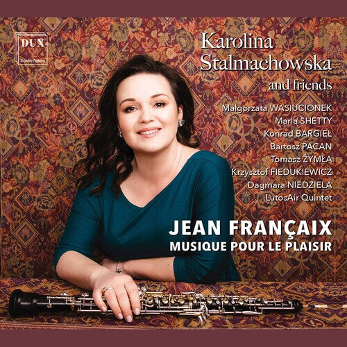 CD диск Francaix / Stalmachowska / Pacan: Musique Pour Le Plaisir
CD диск Francaix / Stalmachowska / Pacan: Musique Pour Le Plaisir