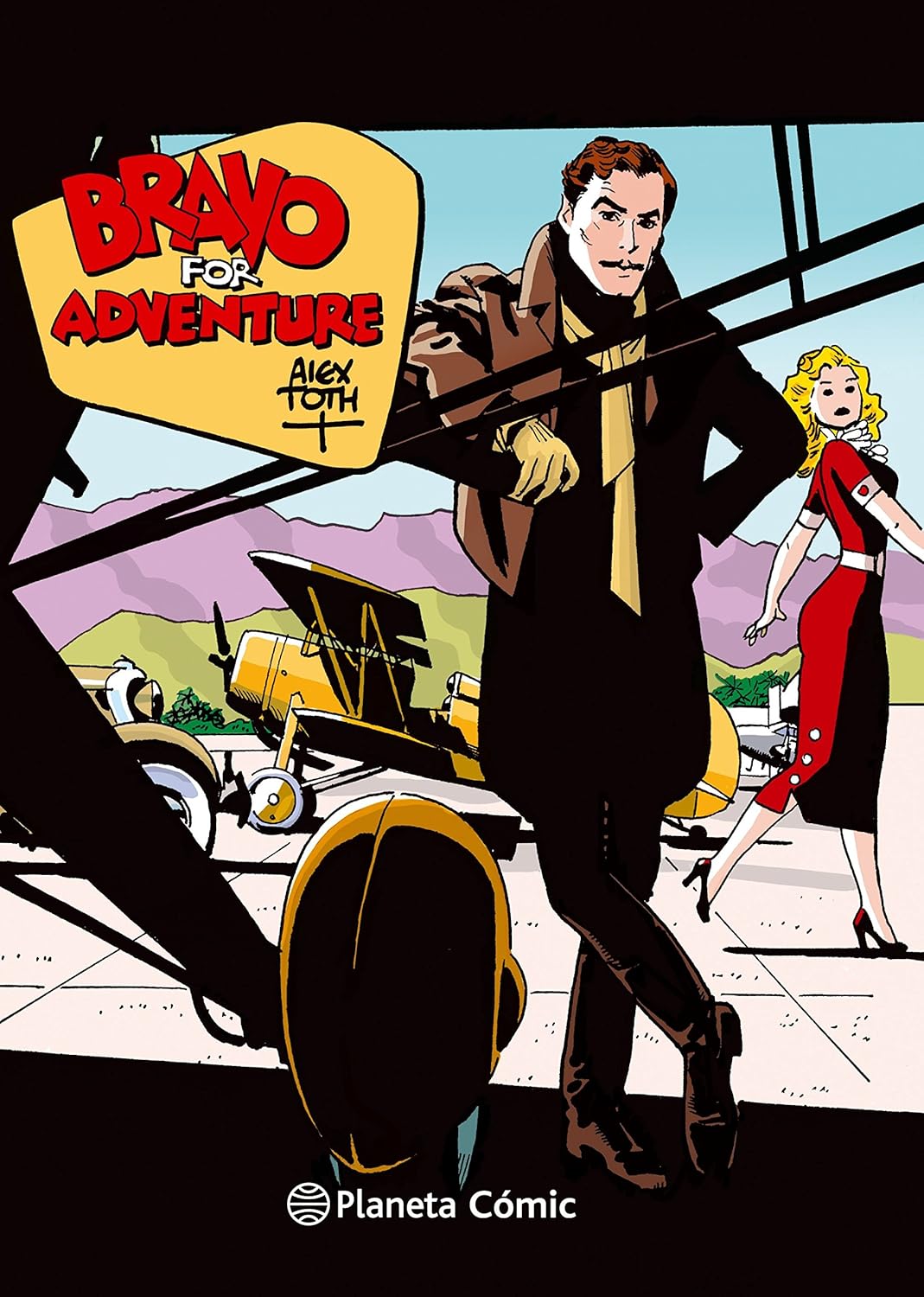 Bravo for Adventure (Planeta Cómic)
Bravo for Adventure (Planeta Cómic)