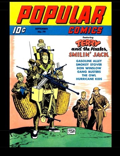 Popular Comics #79: Classic Comics From The Golden Age 1942 (CreateSpace Independent Publishing Platform)
Popular Comics #79: Classic Comics From The Golden Age 1942 (CreateSpace Independent Publishing Platform)