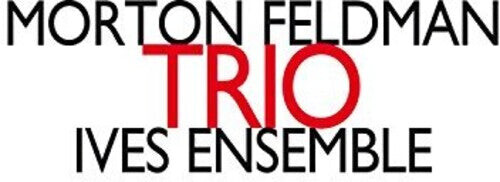 CD диск Feldman / Ives Ensemble: Trio
CD диск Feldman / Ives Ensemble: Trio
