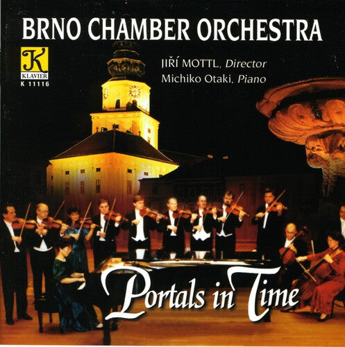 CD диск Brno Chamber Orch / Otaki / Myslivecek / Janacek: Portals in Time
CD диск Brno Chamber Orch / Otaki / Myslivecek / Janacek: Portals in Time