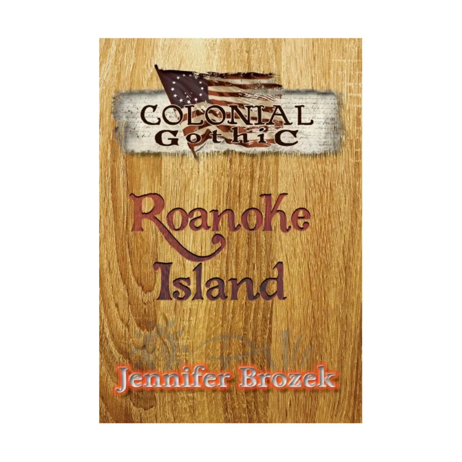 Roanoke Island, Colonial Gothic, мягкая обложка 
Roanoke Island, Colonial Gothic, мягкая обложка