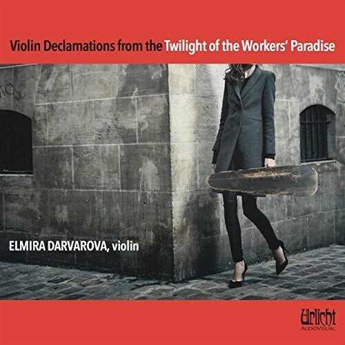 CD диск Darvarova, Elmira: Violin Declamations from the Twilight of the Workers' Paradise
CD диск Darvarova, Elmira: Violin Declamations from the Twilight of the Workers' Paradise