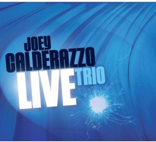 CD диск Calderazzo, Joey: Trio Live
CD диск Calderazzo, Joey: Trio Live