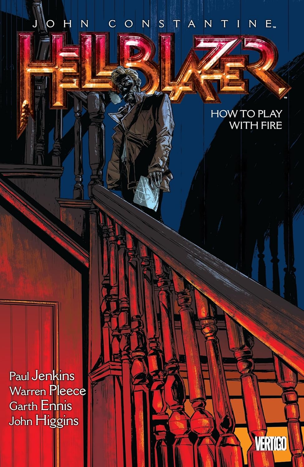 John Constantine, Hellblazer Vol. 12: How to Play with Fire (Vertigo)
John Constantine, Hellblazer Vol. 12: How to Play with Fire (Vertigo)