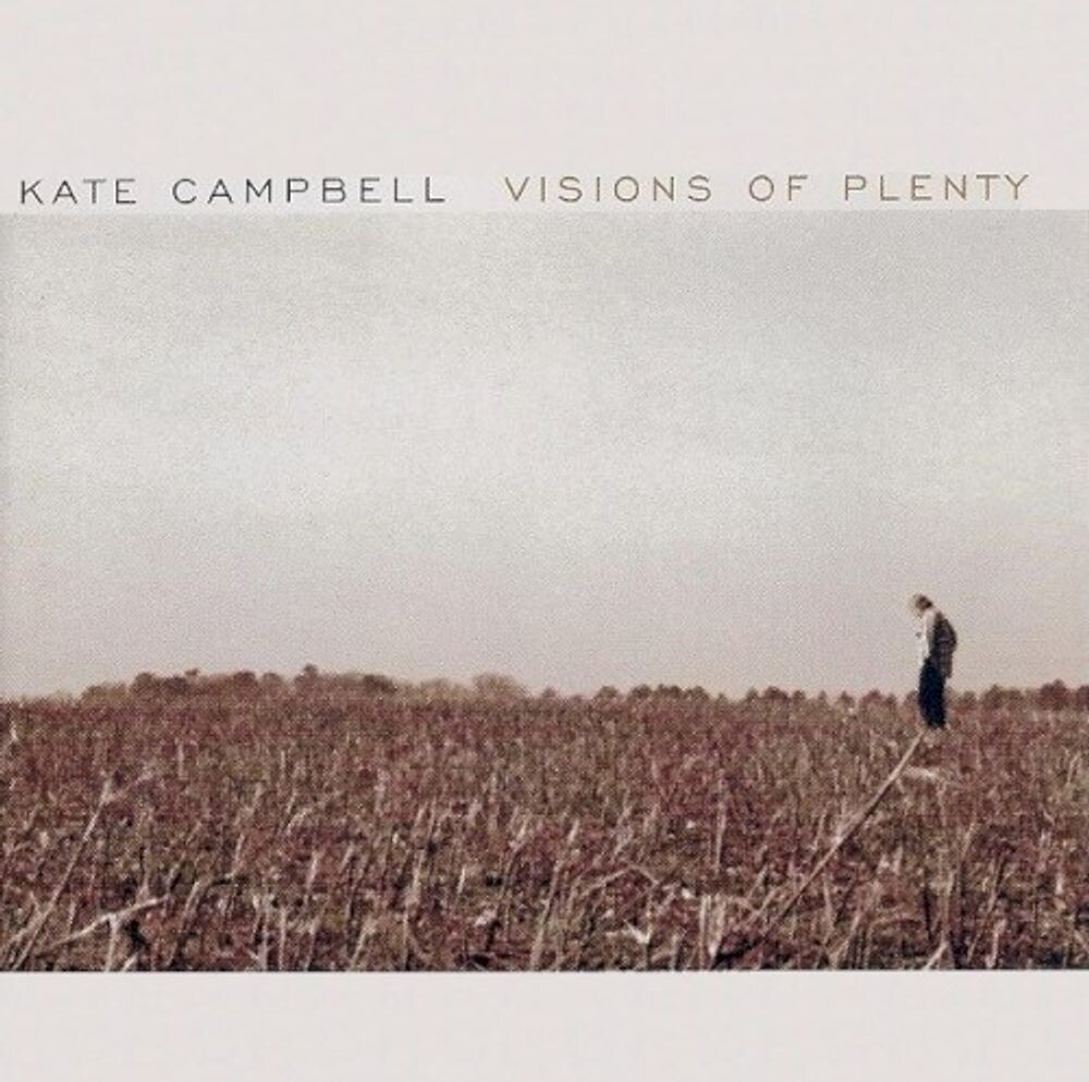 Диск CD Visions Of Plenty - Kate Campbell
Диск CD Visions Of Plenty - Kate Campbell