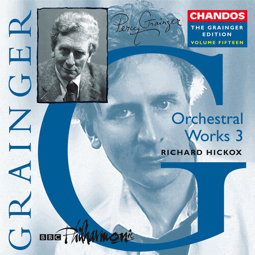 CD диск Grainger / BBC Philharmonic / Hickox: Orchestral Works 3
CD диск Grainger / BBC Philharmonic / Hickox: Orchestral Works 3