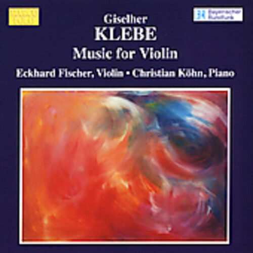 CD диск Klebe / Fischer / Kohn: Music for Violin
CD диск Klebe / Fischer / Kohn: Music for Violin