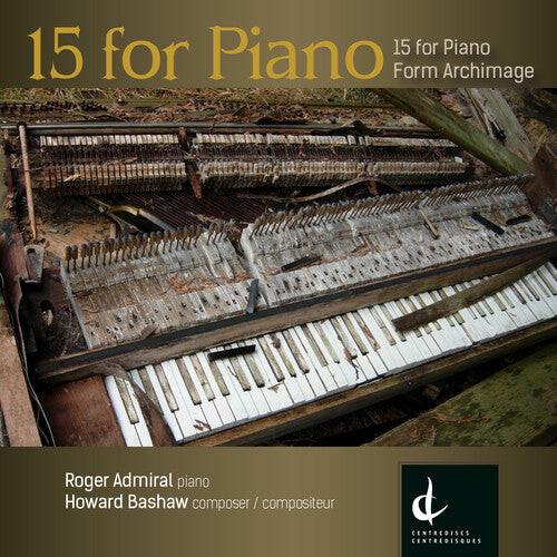 CD диск Bashaw / Admiral, Roger: 15 for Piano
CD диск Bashaw / Admiral, Roger: 15 for Piano