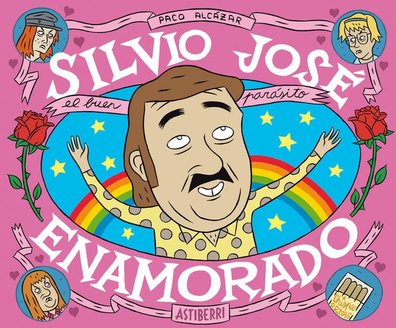 Silvio José, Enamorado (ASTIBERRI EDICIONES)
Silvio José, Enamorado (ASTIBERRI EDICIONES)