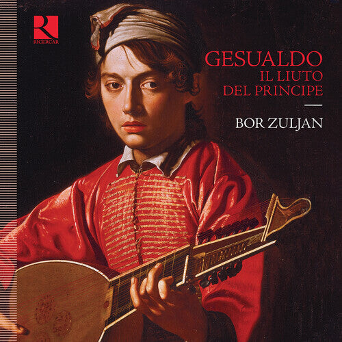 CD диск Gesualdo / Bor Zuljan: Il Liuto Del Princip
CD диск Gesualdo / Bor Zuljan: Il Liuto Del Princip