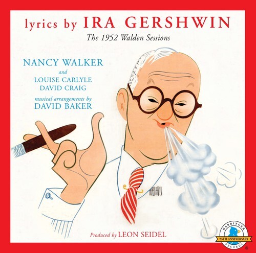 CD диск Gershwin, Ira: The 1952 Walden Sessions
CD диск Gershwin, Ira: The 1952 Walden Sessions