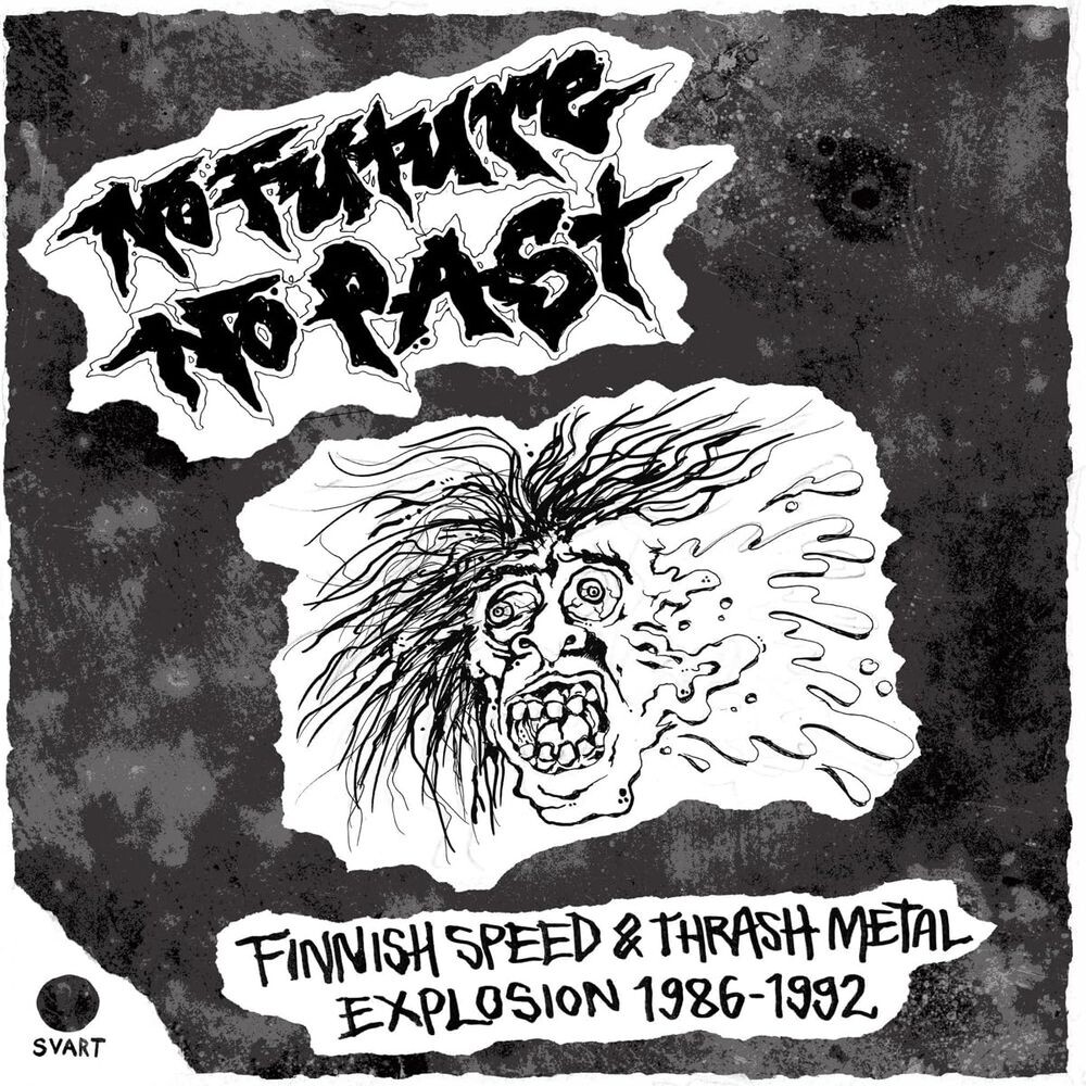 Виниловая пластинка LP No Future No Past: Finnish Speed & Thrash Metal Explosion 1986-1992 - Various Artists
