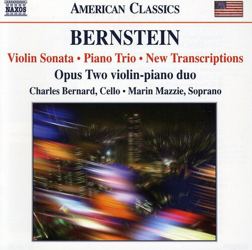 CD диск Bernstein, Leonard / Opus Two / Bernard / Mazzie: Violin Sonata / Piano Trio / New Transcriptions
CD диск Bernstein, Leonard / Opus Two / Bernard / Mazzie: Violin Sonata / Piano Trio / New Transcriptions