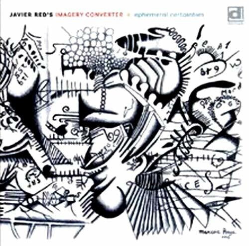 CD диск Javier Red's Imagery Converter: Ephemeral Certainties
CD диск Javier Red's Imagery Converter: Ephemeral Certainties