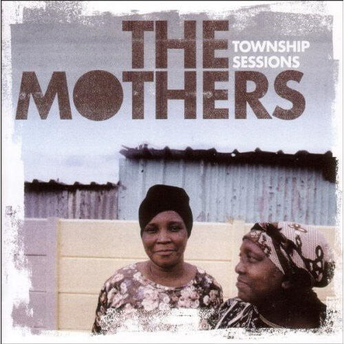CD диск Mothers: Township Sessions
CD диск Mothers: Township Sessions