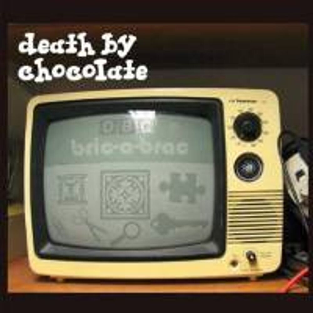 Диск CD Bric-A-brac - Death By Chocolate
Диск CD Bric-A-brac - Death By Chocolate