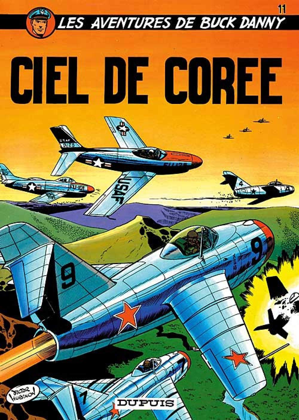 Buck Danny - Tome 11 - Ciel de Corée
Buck Danny - Tome 11 - Ciel de Corée