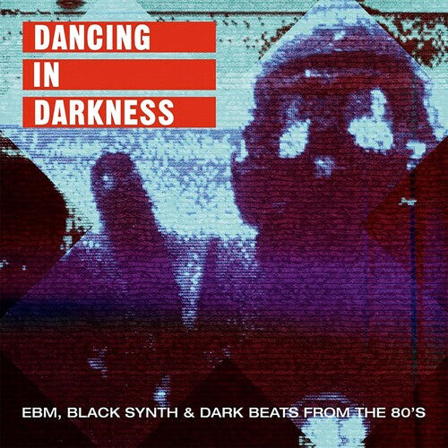 CD диск Dancing in Darkness / Various: Dancing In Darkness EBM Black Synth & Dark Beats From the 80's (Various Artists)
CD диск Dancing in Darkness / Various: Dancing In Darkness EBM Black Synth & Dark Beats From the 80's (Various Artists)